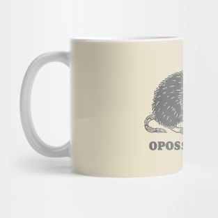 Opossumistic - Possum positive pet meme Mug